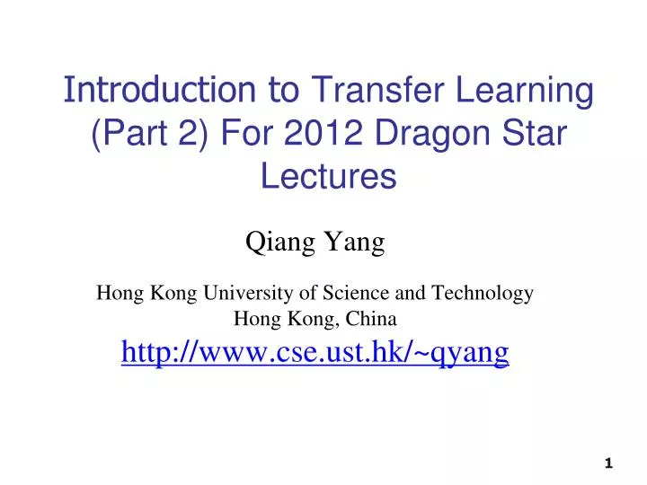 introduction to transfer learning part 2 for 2012 dragon star lectures