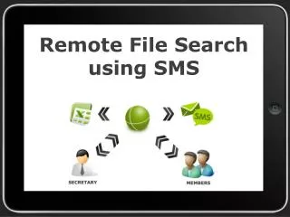Remote File Search using SMS