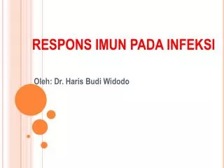 RESPONS IMUN PADA INFEKSI