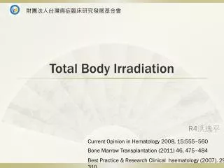 Total Body Irradiation