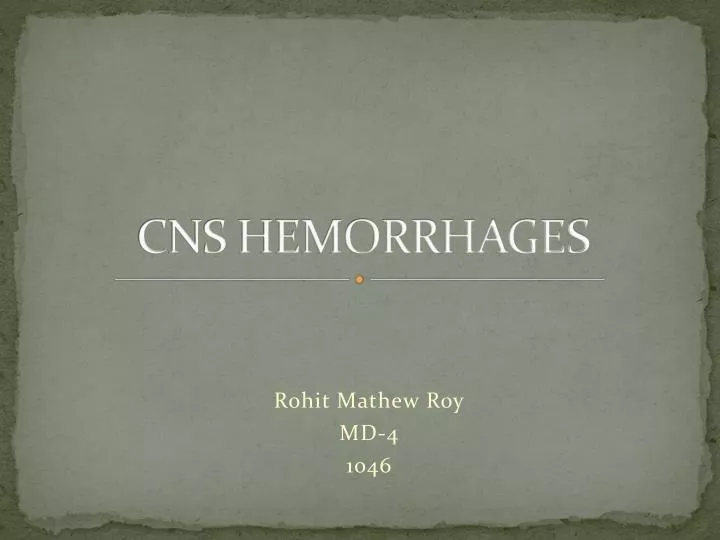 cns hemorrhages