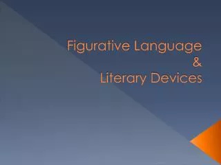 Figurative Language &amp; Literary Devices