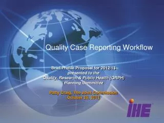 Quality Case Reporting Workflow