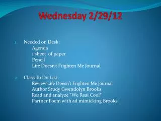 Wednesday 2/29/12