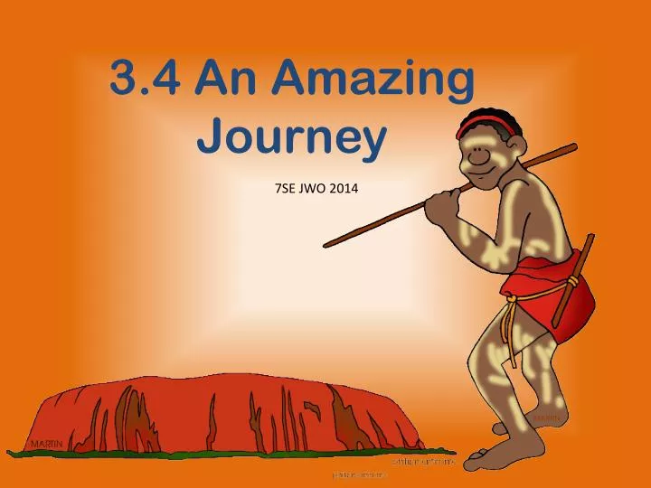 3 4 an amazing journey