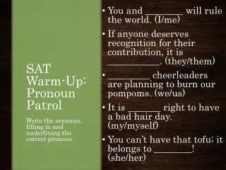 SAT Warm-Up: Pronoun Patrol
