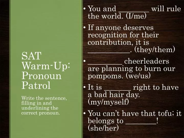 sat warm up pronoun patrol