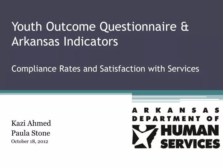 youth outcome questionnaire arkansas indicators compliance rates and satisfaction with services