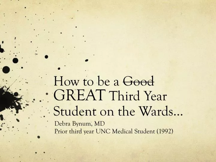 how to be a good great third year student on the wards