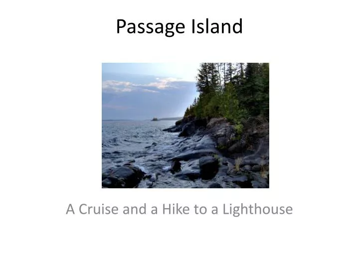 passage island