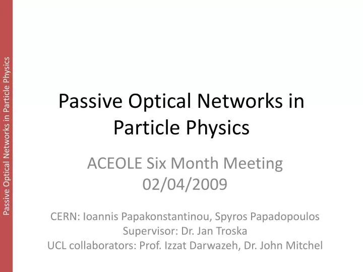passive optical networks in particle physics