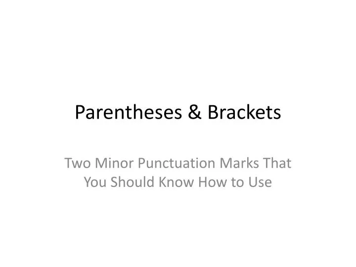 parentheses brackets