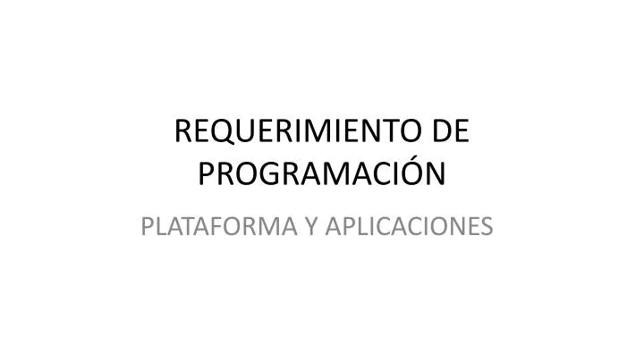 requerimiento de programaci n