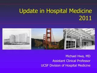 Update in Hospital Medicine 2011