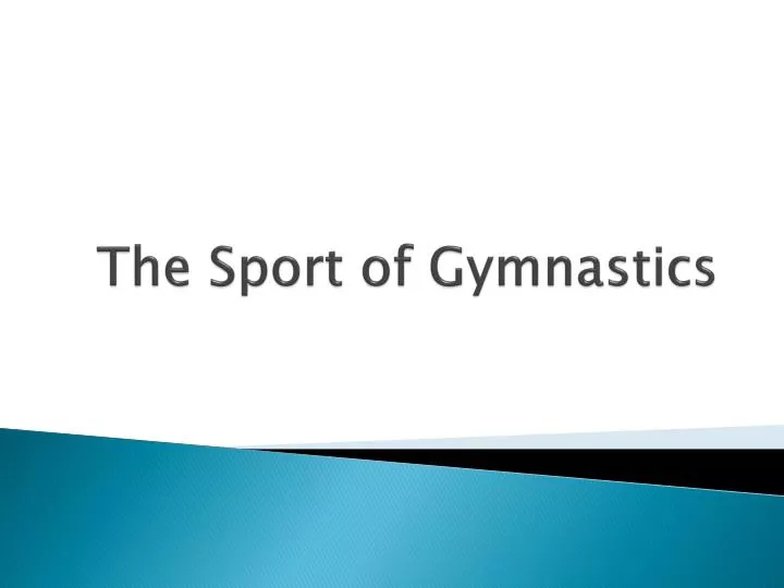 the sport of gymnastics