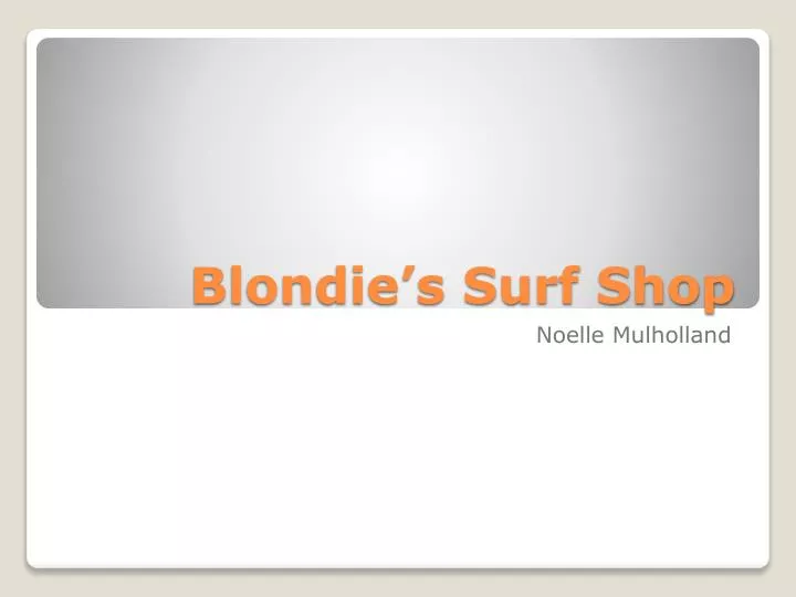 blondie s surf shop