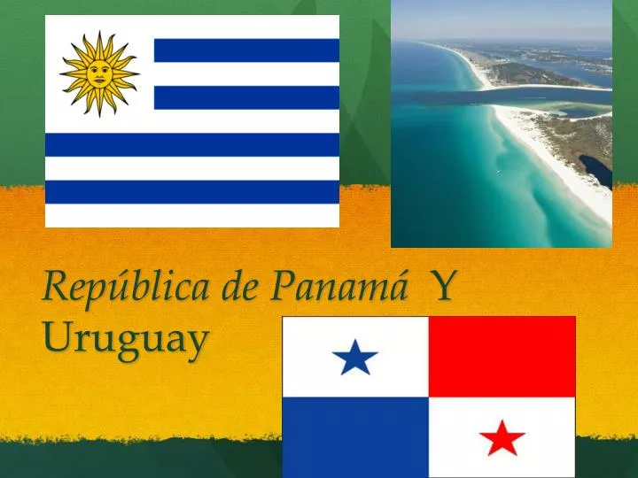 rep blica de panam y uruguay