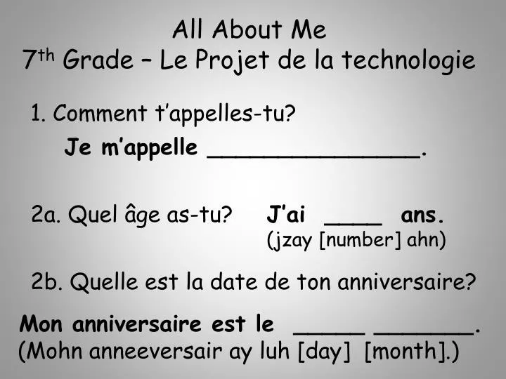 all about me 7 th grade le projet de la technologie