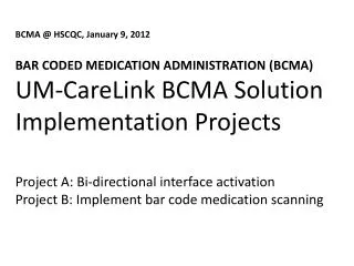Medication Use Process Errors and Bar Code Scanning