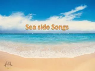 Sea side Songs