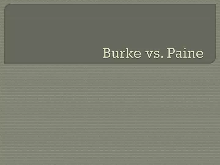 burke vs paine