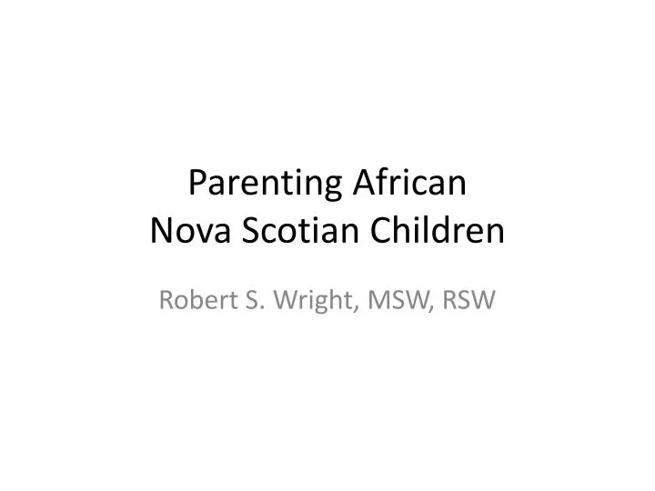 parenting african nova scotian children