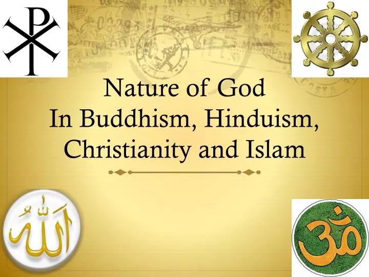 nature of god in buddhism hinduism christianity and islam