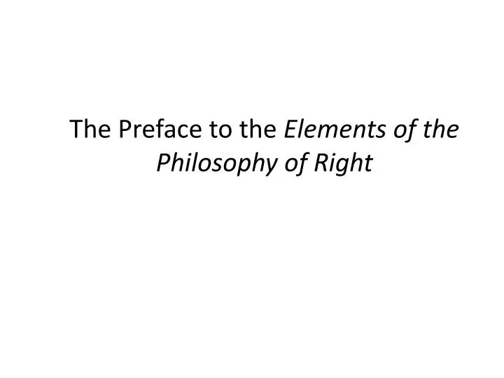 the preface to the elements of the philosophy of right