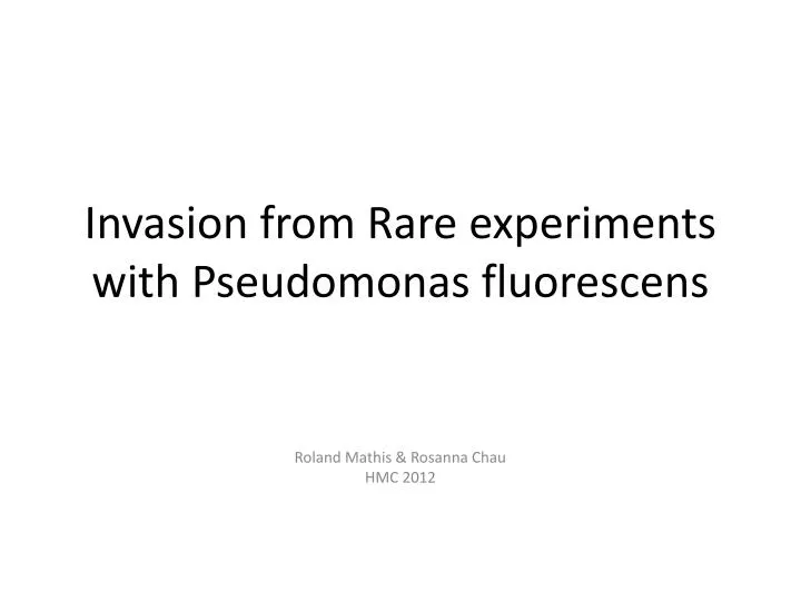 invasion from rare experiments with pseudomonas fluorescens