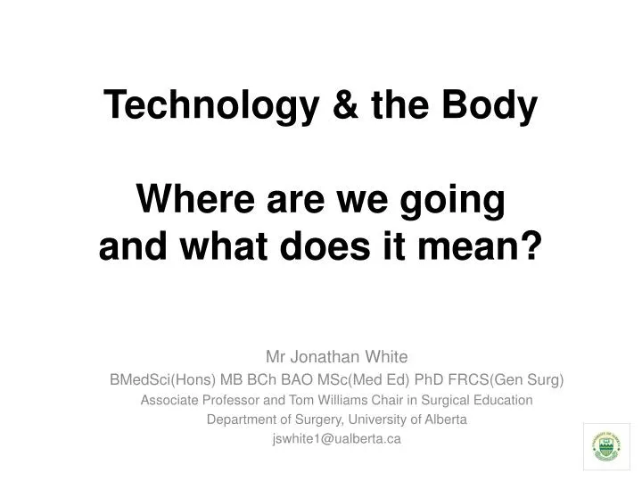 technology the body where are we going and what does it mean