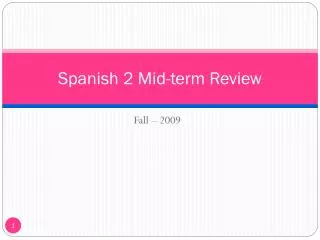 spanish 2 mid term review