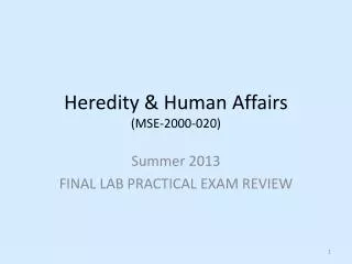 Heredity &amp; Human Affairs (MSE-2000-020)