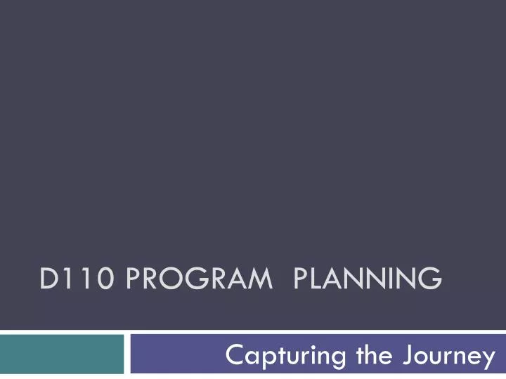 d110 program planning
