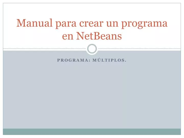 manual para crear un programa en netbeans