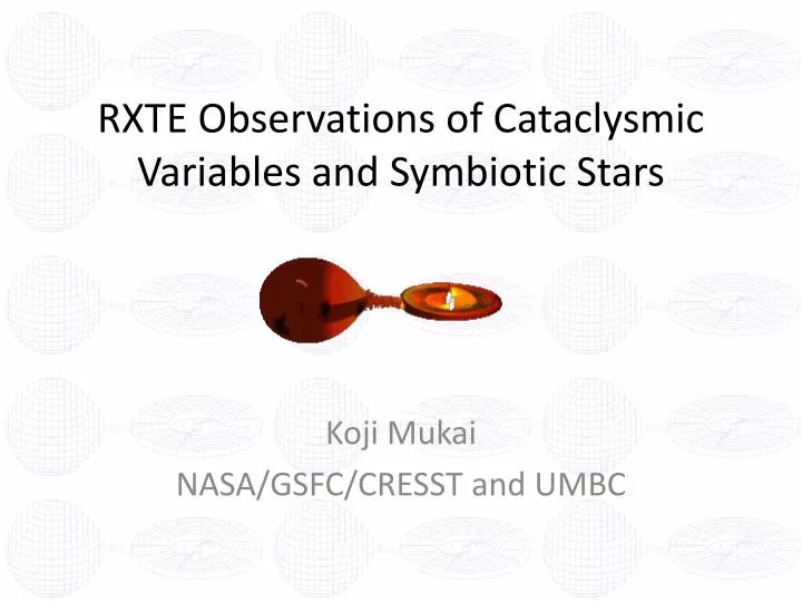 rxte observations of cataclysmic variables and symbiotic stars
