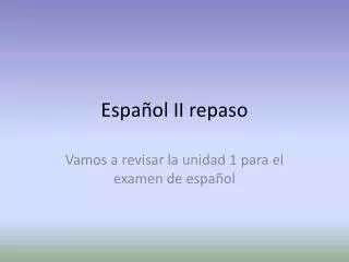 espa ol ii repaso