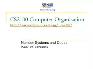 CS2100 Computer Organisation http://www.comp.nus.edu.sg/~cs2100/