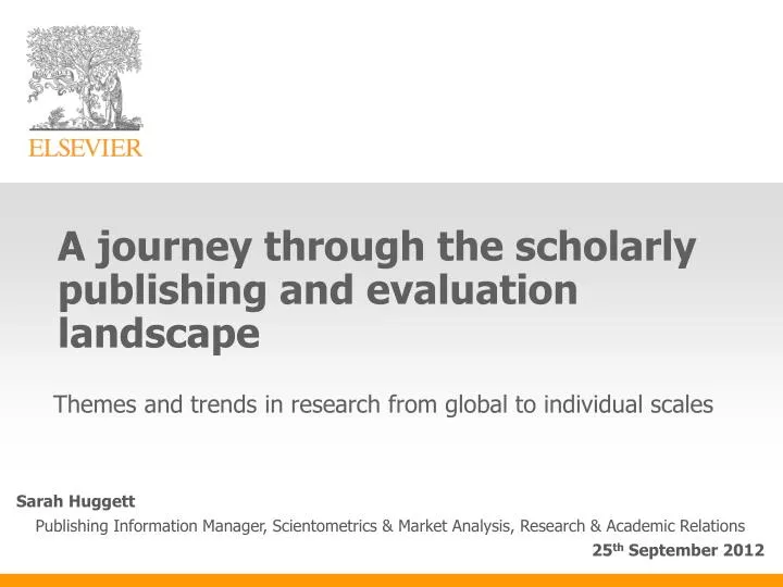 a journey through the scholarly publishing and evaluation landscape