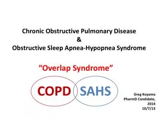 Chronic Obstructive Pulmonary Disease &amp; Obstructive Sleep Apnea-Hypopnea Syndrome