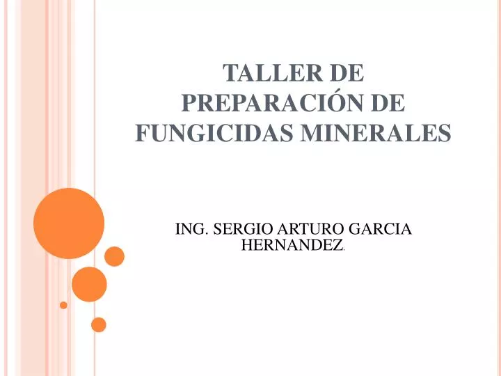 taller de preparaci n de fungicidas minerales