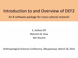 Introduction to and Overview of DEF2 An R software package for cross-cultural research
