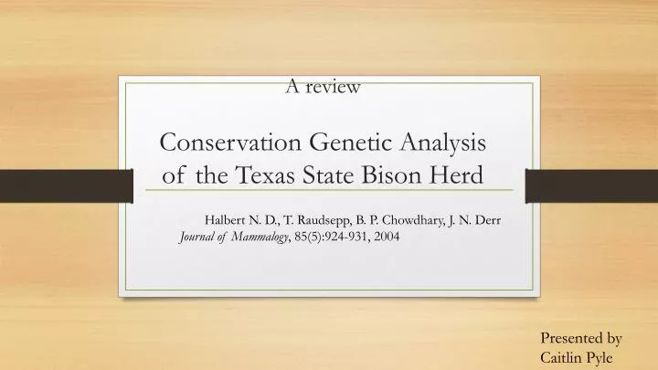 a review conservation genetic analysis of the texas state bison herd