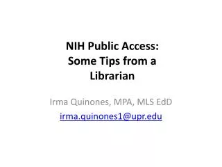 NIH Public Access: Some Tips from a Librarian