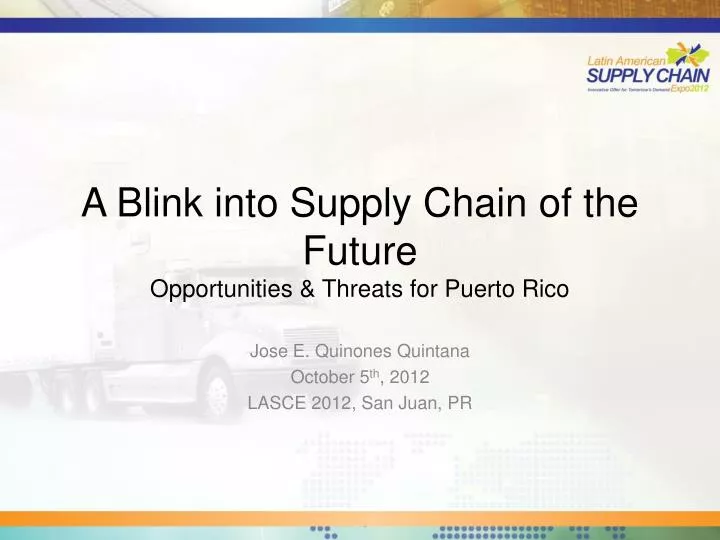 a blink into supply chain of the future opportunities threats for puerto rico