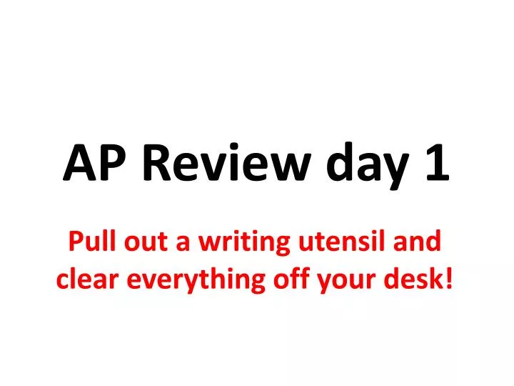 ap review day 1