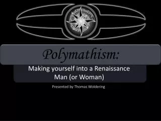 Polymathism :
