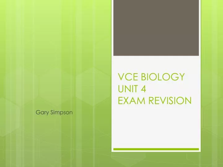 vce biology unit 4 exam revision