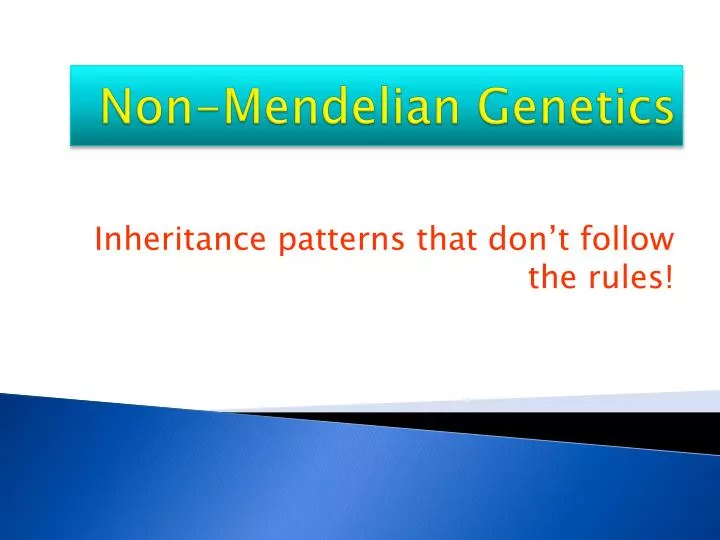 non mendelian genetics