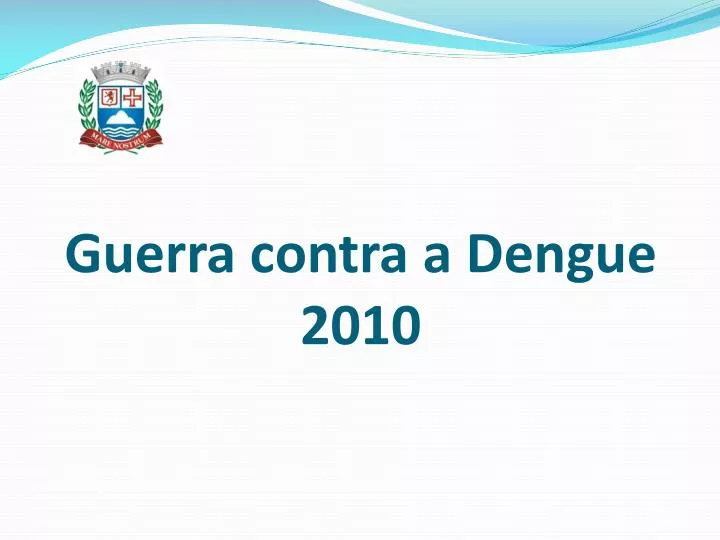 guerra contra a dengue 2010