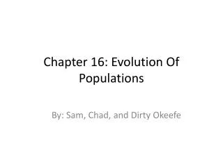 Chapter 16: Evolution Of Populations